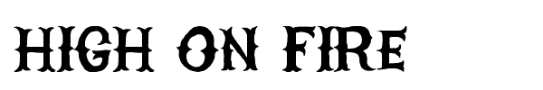 High On Fire font preview